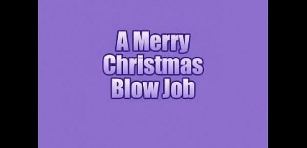  A Merry Christmas Blow Job